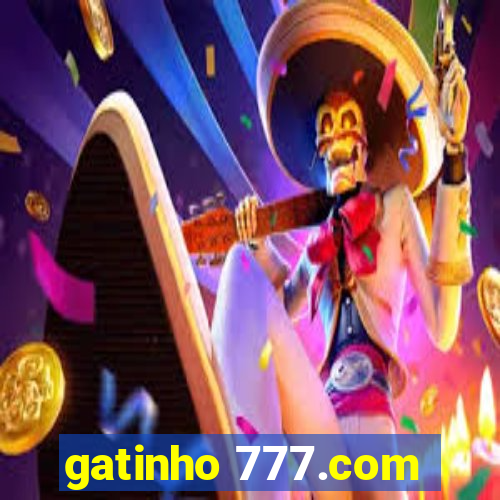 gatinho 777.com